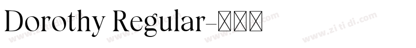 Dorothy Regular字体转换
